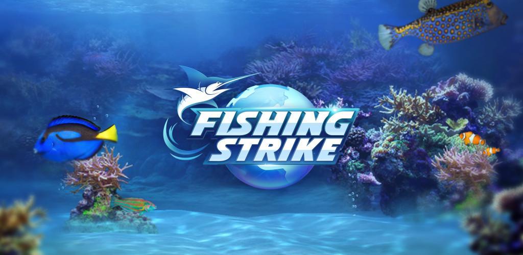 FishingStrike cho Android/iOS - TapTap